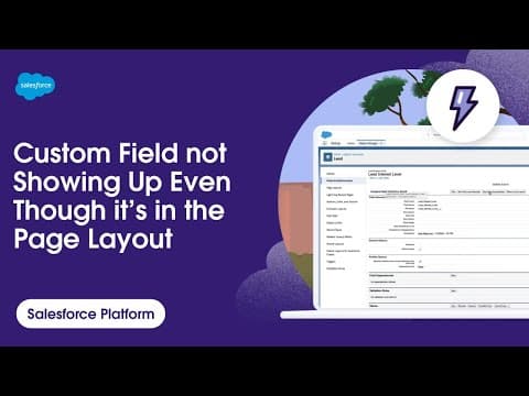 Custom Field Not Showing Up Even Though it's In the Page Layout thumbnail