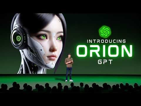 Confirmed: OpenAI ORION with 100x GPT-4o Power is Here Soon! thumbnail
