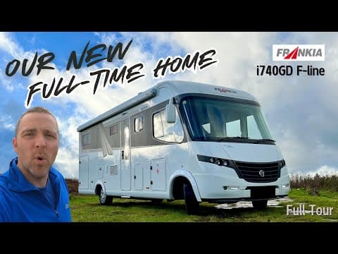 Start of a new chapter | Full tour of our Frankia i740GD F-Line A Class Motorhome thumbnail