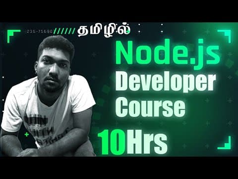 Node JS  Developer Course in Tamil | Full Video | 10 Hrs thumbnail