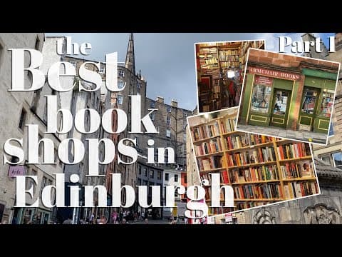 The Best Bookshops in Edinburgh (Old Town) [cc] thumbnail
