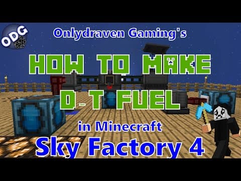 Minecraft - Sky Factory 4 - How to Make D-T Fuel thumbnail