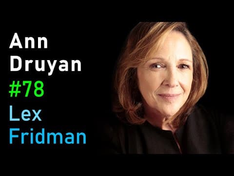 Ann Druyan: Cosmos, Carl Sagan, Voyager, and the Beauty of Science | Lex Fridman Podcast #78 thumbnail