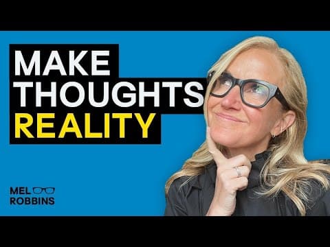 How the Mind Influences Reality + 3 Ways to Control Manifestation | Mel Robbins thumbnail