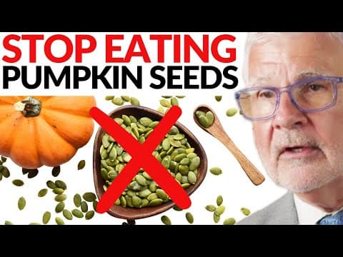 Why You Should STOP Eating Pumpkin Seeds NOW! | Dr. Steven Gundry thumbnail