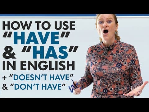 Basic English Grammar: HAVE, HAS, DON’T HAVE, DOESN’T HAVE thumbnail