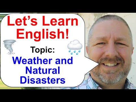 What Is Weather and What Are Natural Disasters? thumbnail