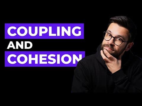 Coupling and Cohesion Explained thumbnail