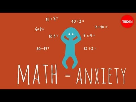 What Causes Math Anxiety and How to Overcome It? thumbnail