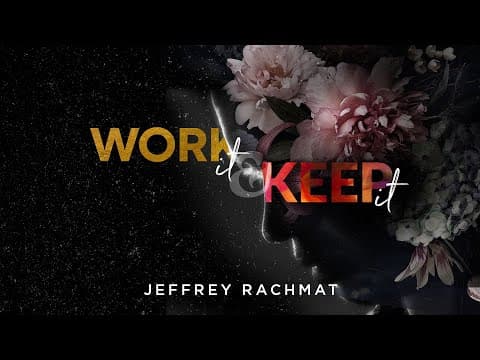 Jeffrey Rachmat: Work It And Keep It thumbnail