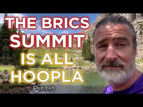 The BRICS Summit: Significant or Hoopla? || Peter Zeihan thumbnail