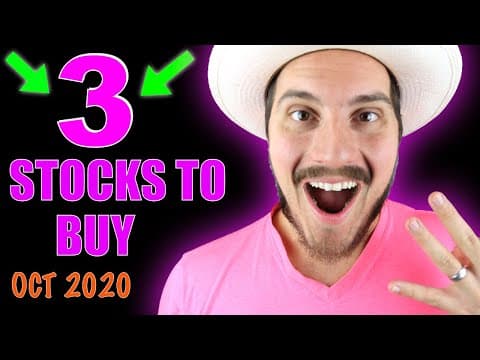 3 Stocks I'm Buying Now! October 2020 thumbnail