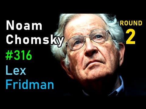 Noam Chomsky: Putin, Ukraine, China, and Nuclear War | Lex Fridman Podcast #316 thumbnail