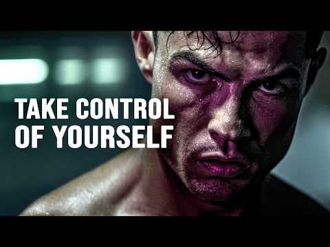 TAKE CONTROL OF YOURSELF - Motivational Video thumbnail