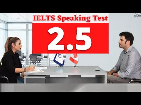 Why Did This IELTS Speaking Test Score 2.5? thumbnail