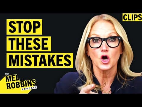 5 Goal Setting Mistakes You NEED To Stop! | Mel Robbins Podcast Clips thumbnail