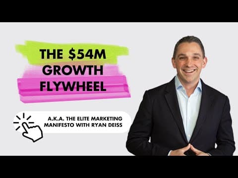 How to Build a $54M Marketing Growth Flywheel thumbnail