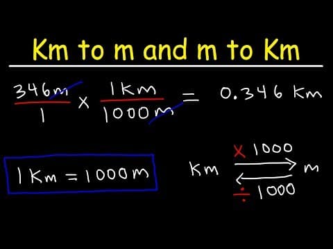 How To Convert From Kilometers to Meters and Meters to Kilometers - Km to m and m to km thumbnail