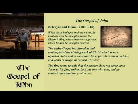 43. Betrayal and Denial (John 18:1-18; 3/24/2024) thumbnail
