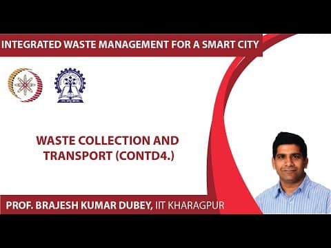 Lecture 25 : Waste Collection and Transport (Contd4.) thumbnail