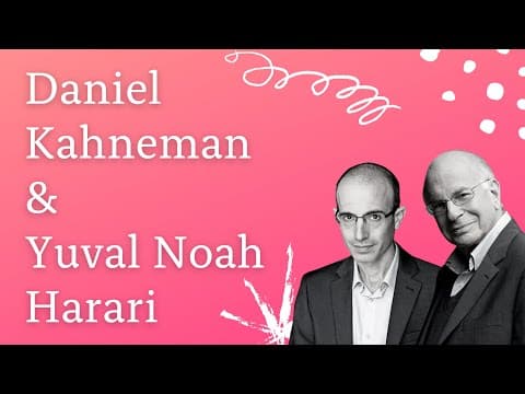 Daniel Kahneman & Yuval Noah Harari in conversation thumbnail