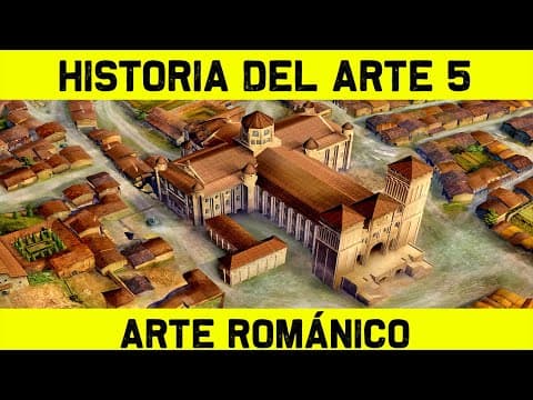 Historia del ARTE ROMÁNICO (en España y en Europa) 🎨 HISTORIA DEL ARTE 5 🎨 (resumen documental) thumbnail