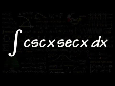 Q47, Integral of csc(x)sec(x) thumbnail