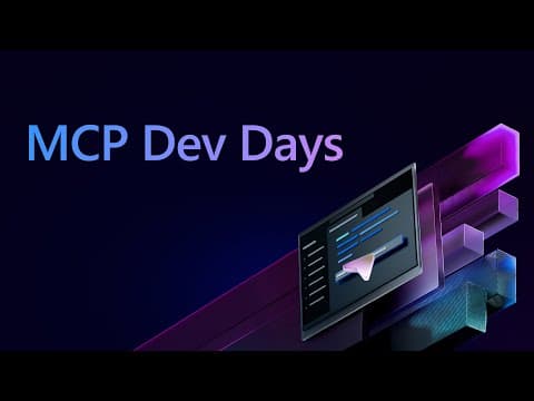 MCP Dev Days: Day 1 - DevTools thumbnail