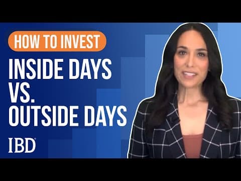Reading Stock Charts: Inside Days vs. Outside Days | Learn How To Invest: IBD thumbnail