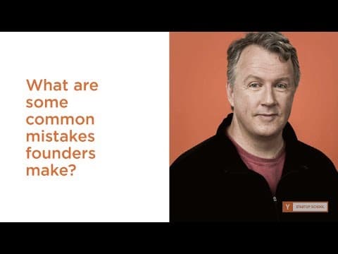 Paul Graham: What are some common mistakes founders make? thumbnail