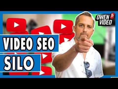 Rank videos faster using Video SEO with a YouTube silo structure - Owen Video thumbnail