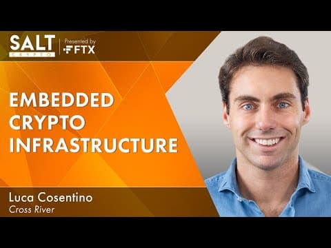 Luca Cosentino: Embedded Crypto Infrastructure | SALT Crypto 288 thumbnail