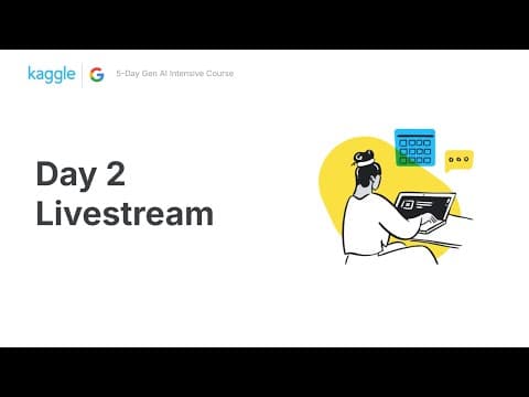 Day 2 Livestream with Paige Bailey – 5-Day Gen AI Intensive Course  | Kaggle thumbnail
