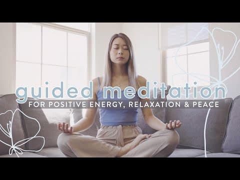 Guided Meditation for Positive Energy, Relaxation, Peace 🌤 thumbnail