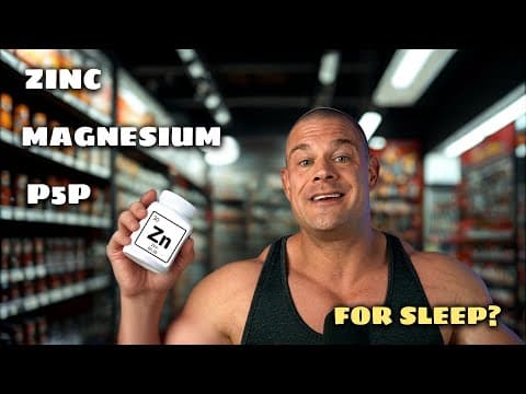 Zinc, Magnesium, & P5P Explained: These Are Powerful! The Science of Your Sleep thumbnail