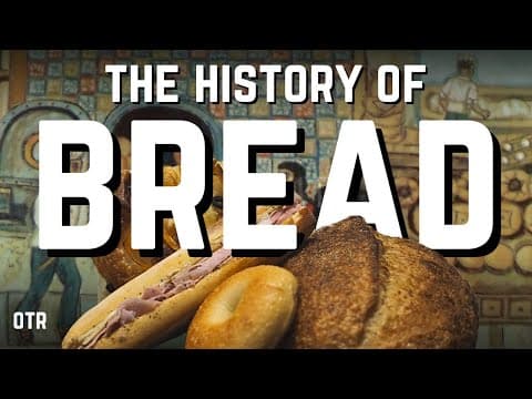 How Bread Built Civilization: From the First Farmers to the Modern Factory thumbnail
