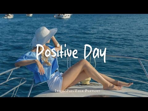 Peaceful Morning | Morning songs for a positive day | An Indie/Pop/Folk/Acoustic Playlist thumbnail