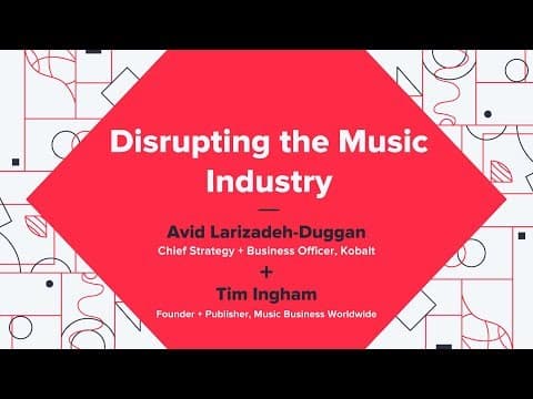 Disrupting The Music Industry - Avid Larizadeh-Duggan thumbnail