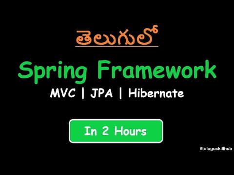 Spring framework tutorial in telugu | MVC | JPA | Hibernate thumbnail