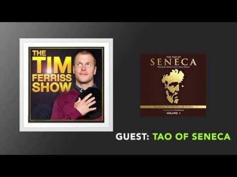 The Tao of Seneca: Letters from a Stoic Master | The Tim Ferriss Show (Podcast) thumbnail