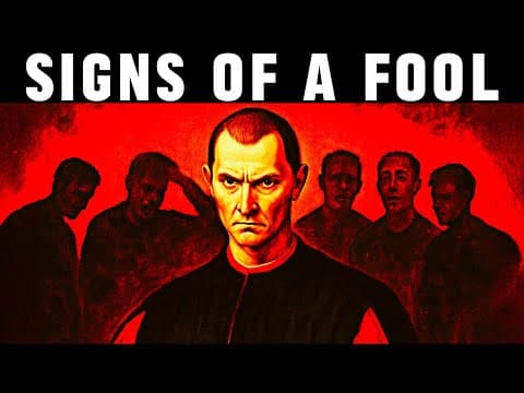 6 Signs of a Foolish Person - Machiavelli thumbnail