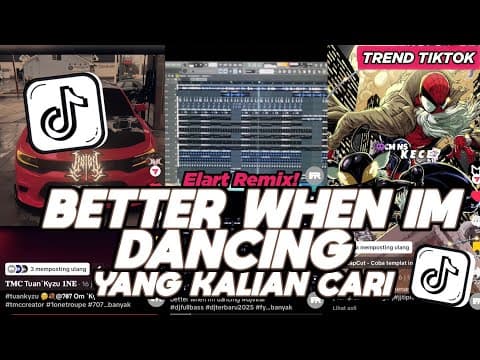 DJ BETTER WHEN IM DANCING ELART REMIX I BET YOU FEEL BETTER YOUR DANCING FULL SONG VIRAL TIKTOK 2025 thumbnail