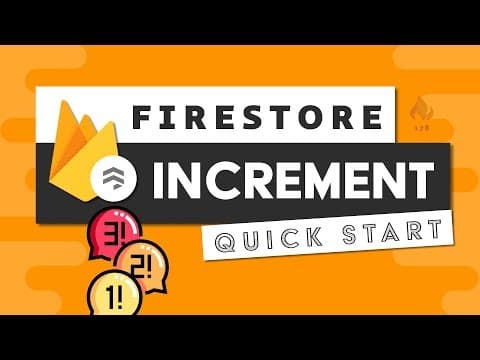 How Does Firestore's Increment Tool Simplify Counters? thumbnail