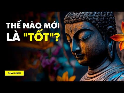 Phật giáo và ý nghĩa của thiện ác là gì? thumbnail
