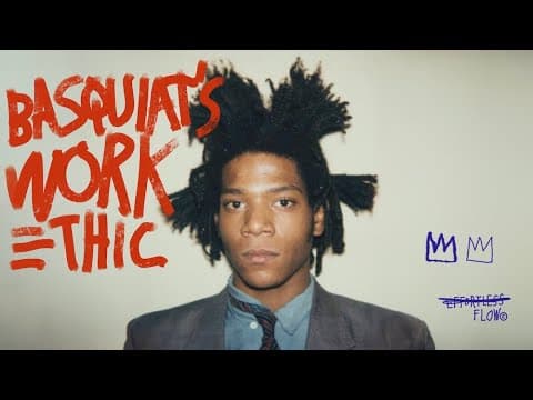 BASQUIAT's work ethic thumbnail