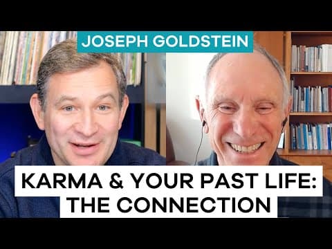 Karma and Past Life, Rebirth & Buddhism | Joseph Goldstein and Dan Harris on Ten Percent Happier thumbnail