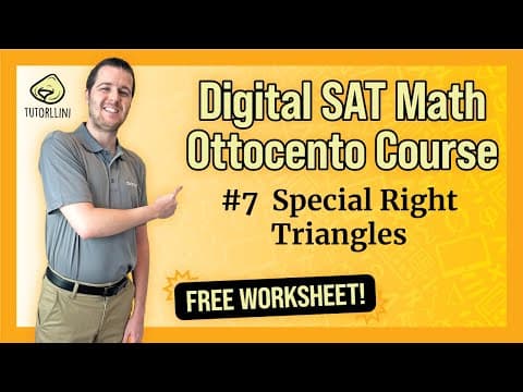 Digital SAT Math - Ottocento #7 Special Right Triangles (FREE WKSHT) thumbnail