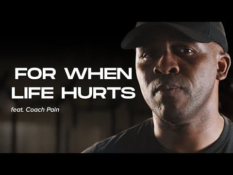FOR WHEN LIFE HURTS - Coach Pain Best Motivational Video! thumbnail
