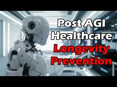 Post AGI Healthcare - Longevity, Prevention, and Rejuvenation - How it will happen, what it means? thumbnail