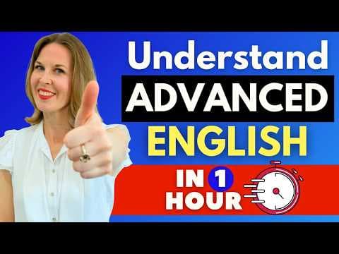 ALL-IN-ONE Advanced English Lesson | Speak, Listen, & Understand Fast English thumbnail